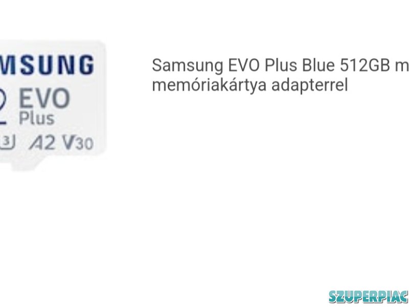 Samsung EVO Plus 512GB micro SDXC memória kártya adapterrel