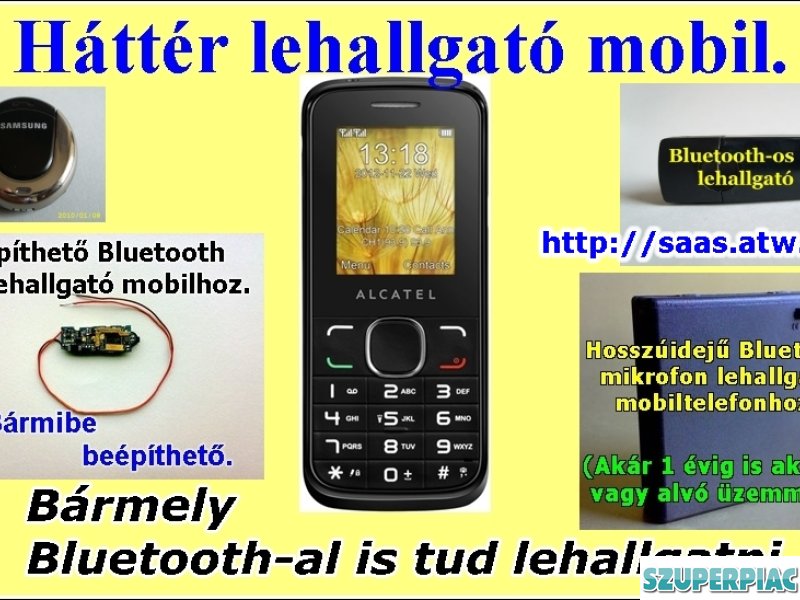 LEHALLGATÓ MOBILTELEFONNAL ÉS BLUETOOTHAL IS