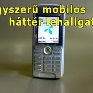 Lehallgató Mobiltelefonnal akciós 5 ezer